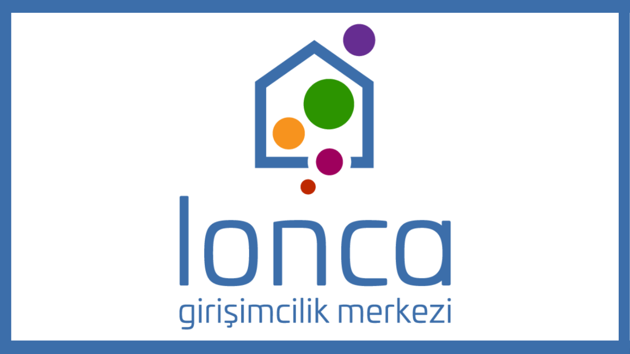 Lonca Girişimcilik Merkezi'nin 8. döneminden mezun olan 7 girişim