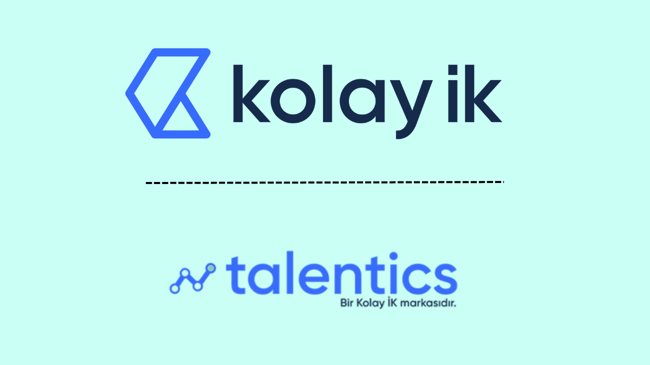Kolay İK, işe alım ve aday takip sistemi Talentics’i 2 milyon dolar değerleme ile satın aldı