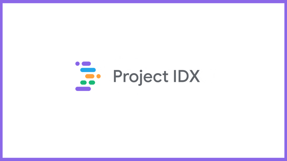 Google Project IDX: Yapay zeka destekli tarayıcı tabanlı geliştirici platformu