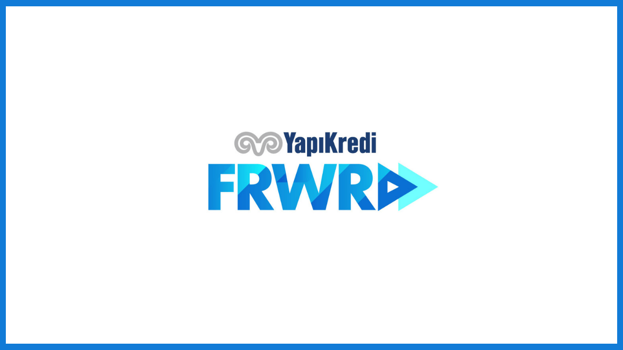 Yapı Kredi FRWRD Global programına seçilen 10 girişim