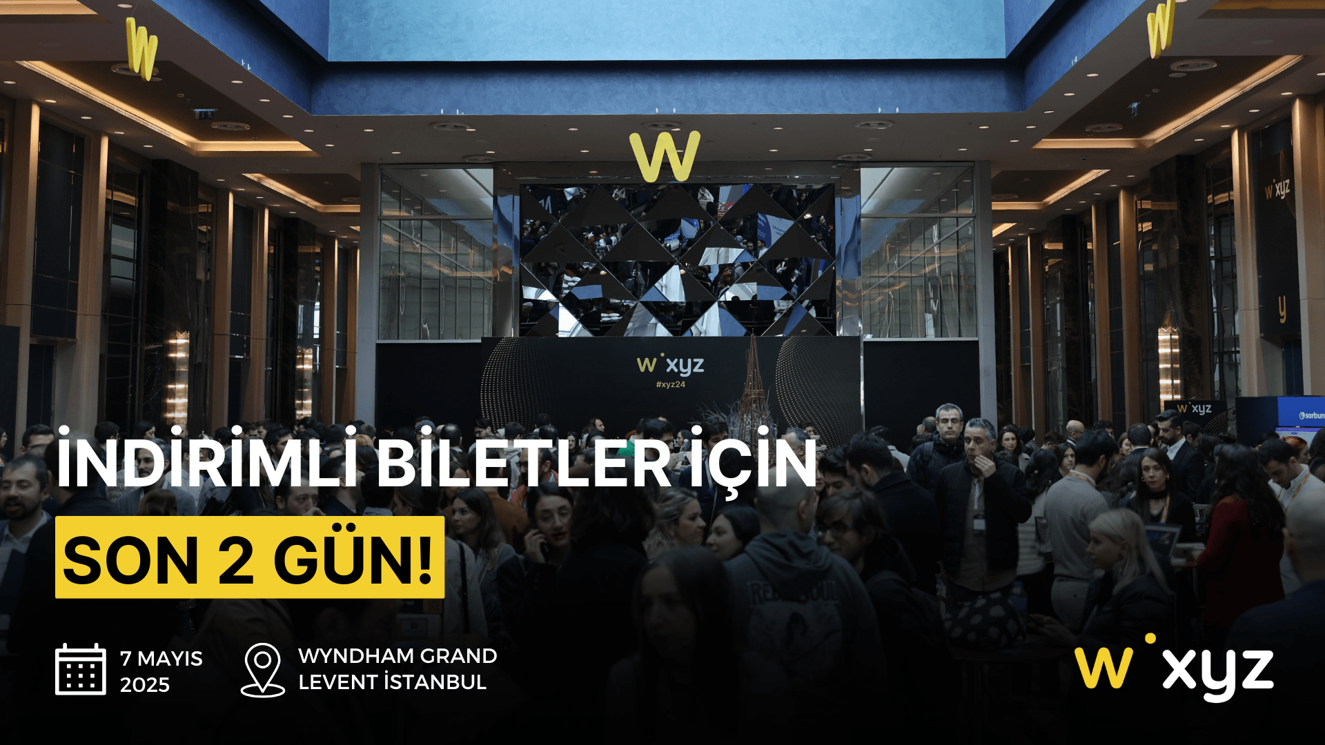 Webrazzi XYZ 2025'in erken kayıt indirimli biletleri için son 2 gün!
