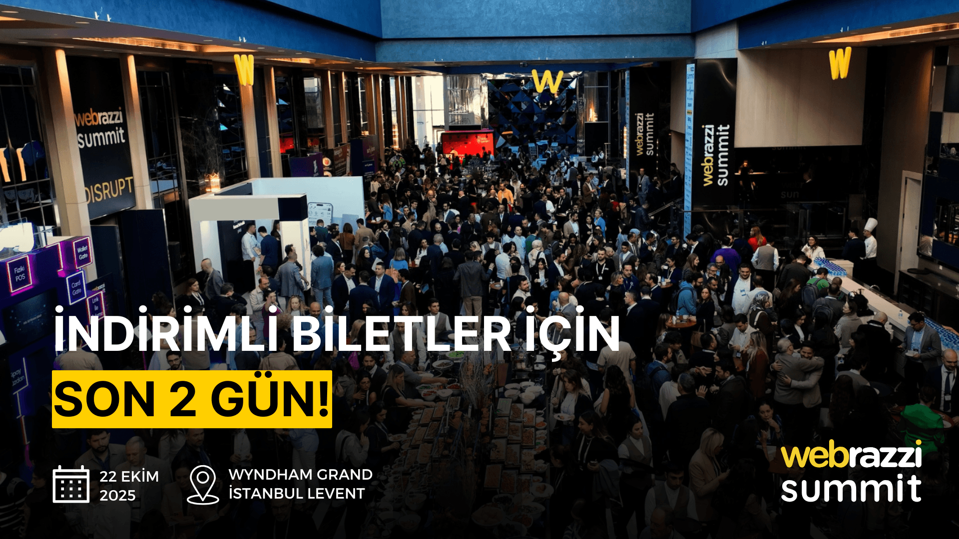 Webrazzi Summit 2025 biletlerini avantajlı fiyatlarla almak için son 2 gün!