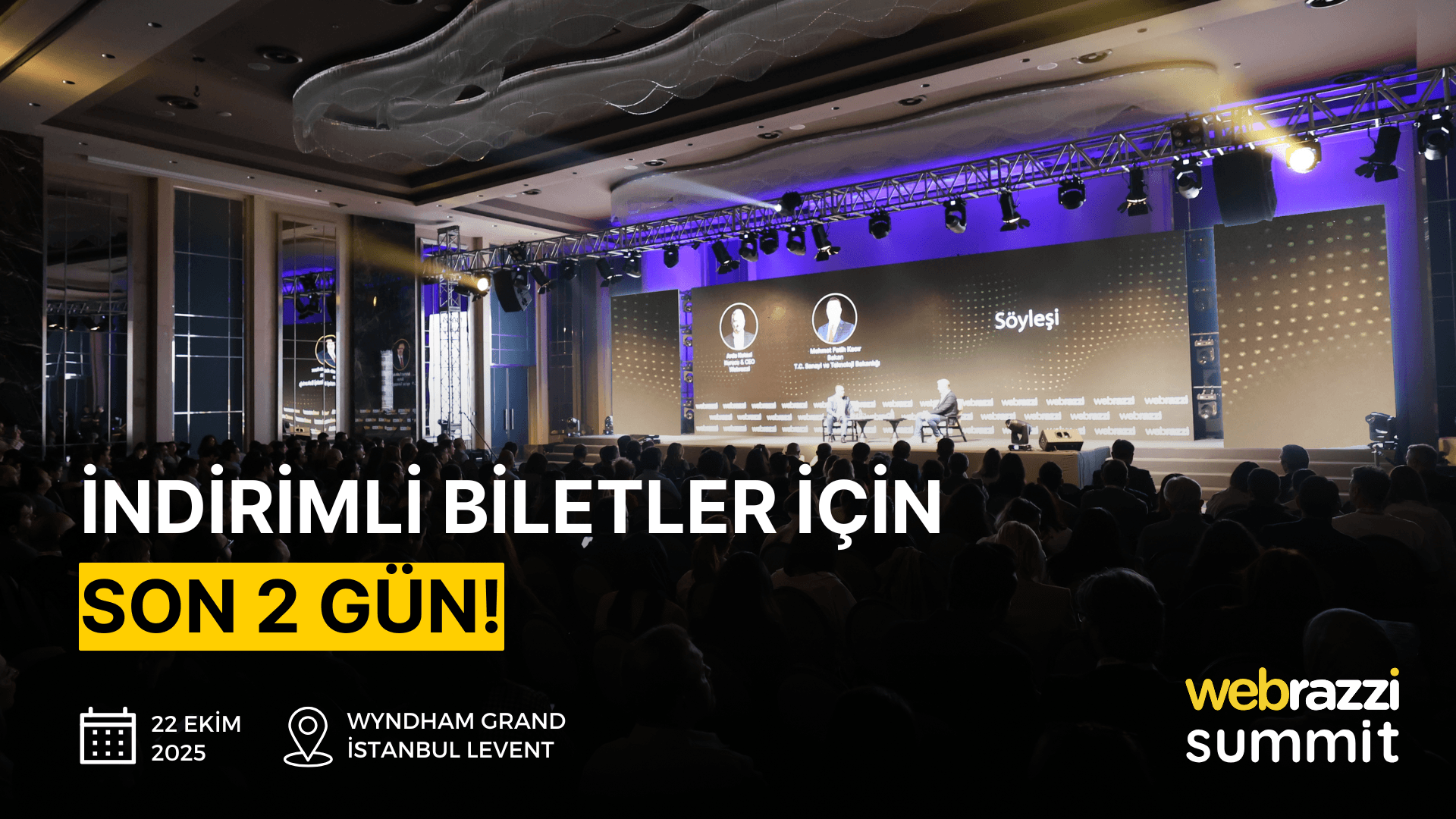 Webrazzi Summit 2025'in indirimli biletleri için son 2 gün!