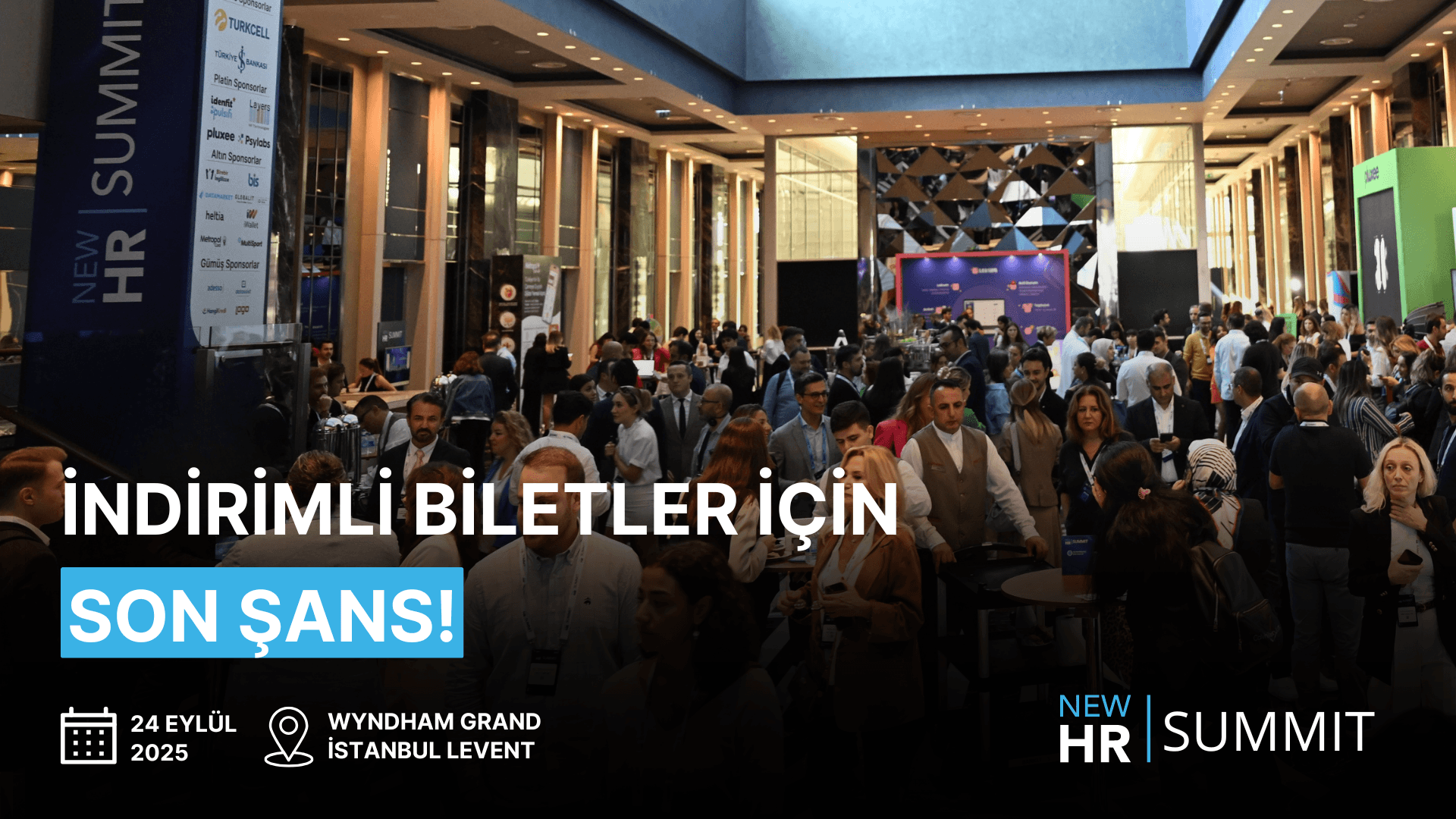 New HR Summit 2025'in indirimli biletleri için son şans!