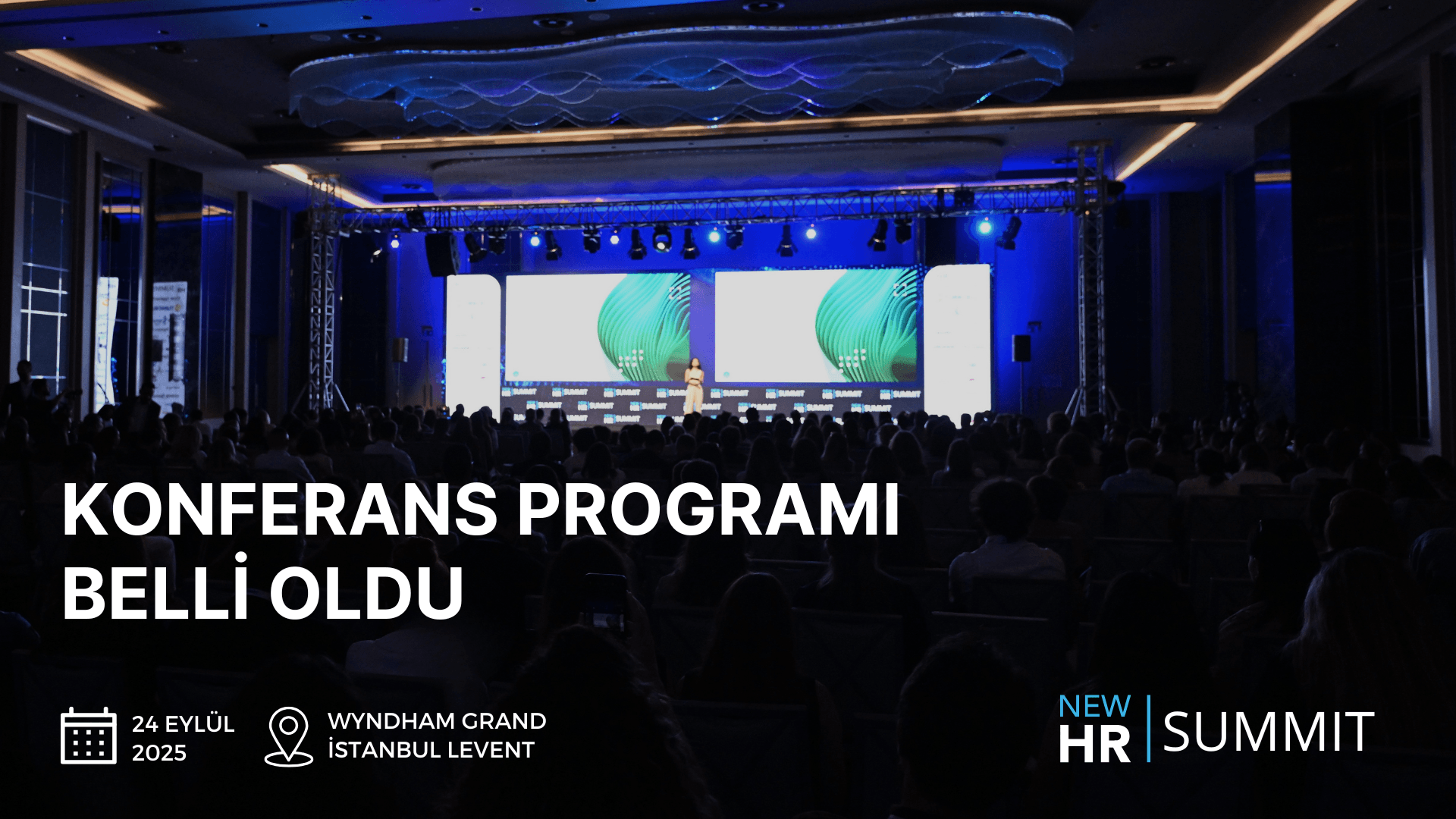 New HR Summit 2025'in konferans programı belli oldu!