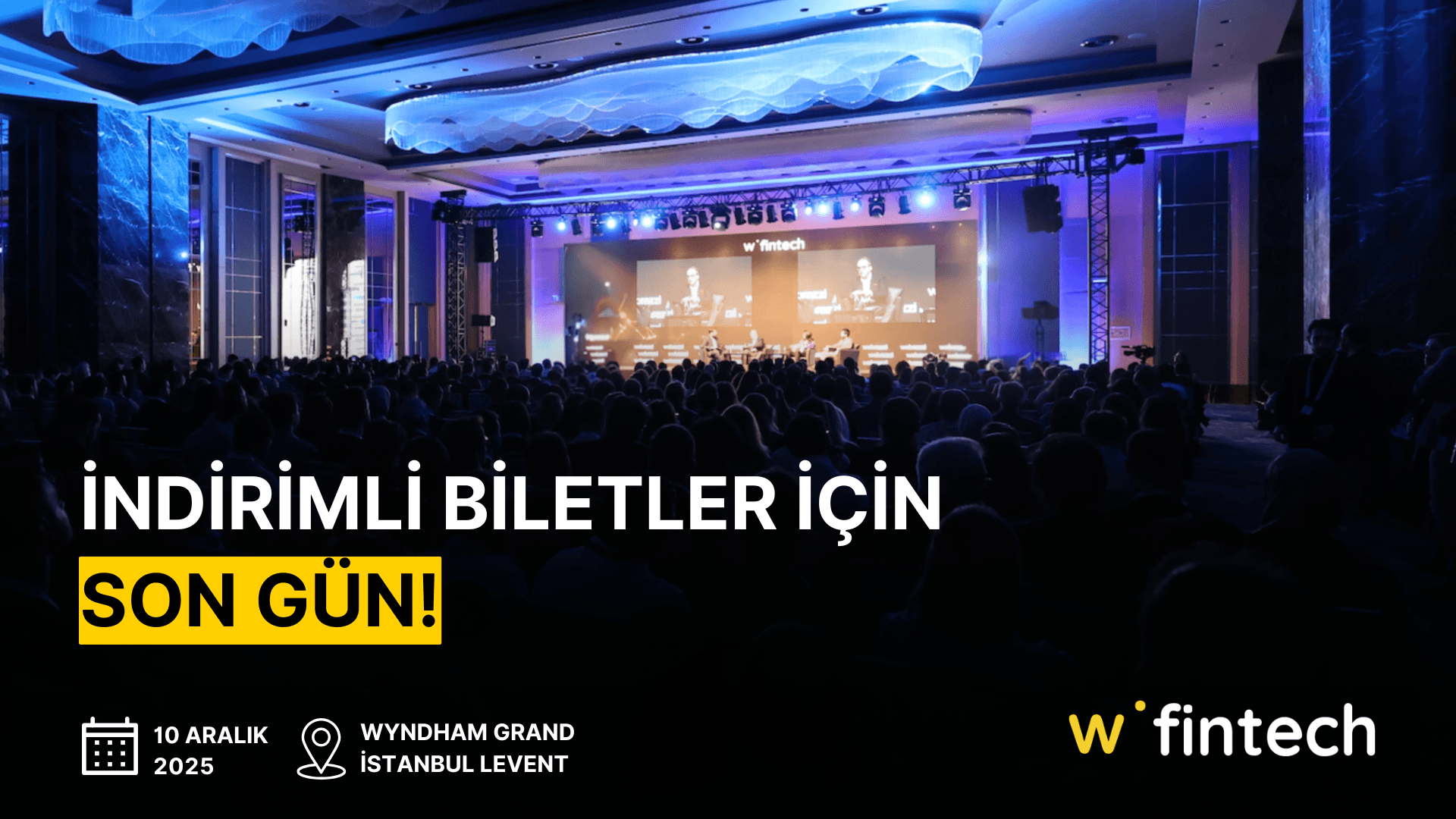 Webrazzi Fintech 2025'in erken kayıt indirimli biletleri için son gün!