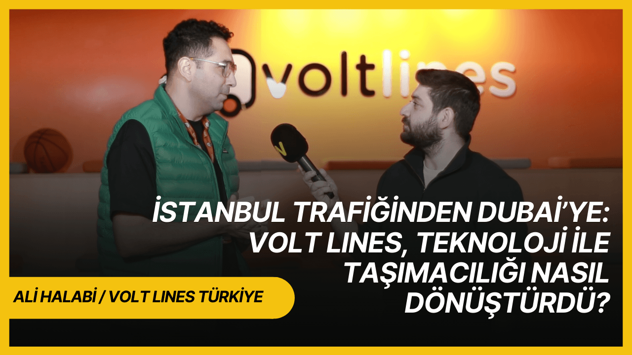 8 yılda 15 milyon dolar yatırım alan Volt Lines’ın 2026 rotası: Teknoloji ihracatı ve Körfez pazarı