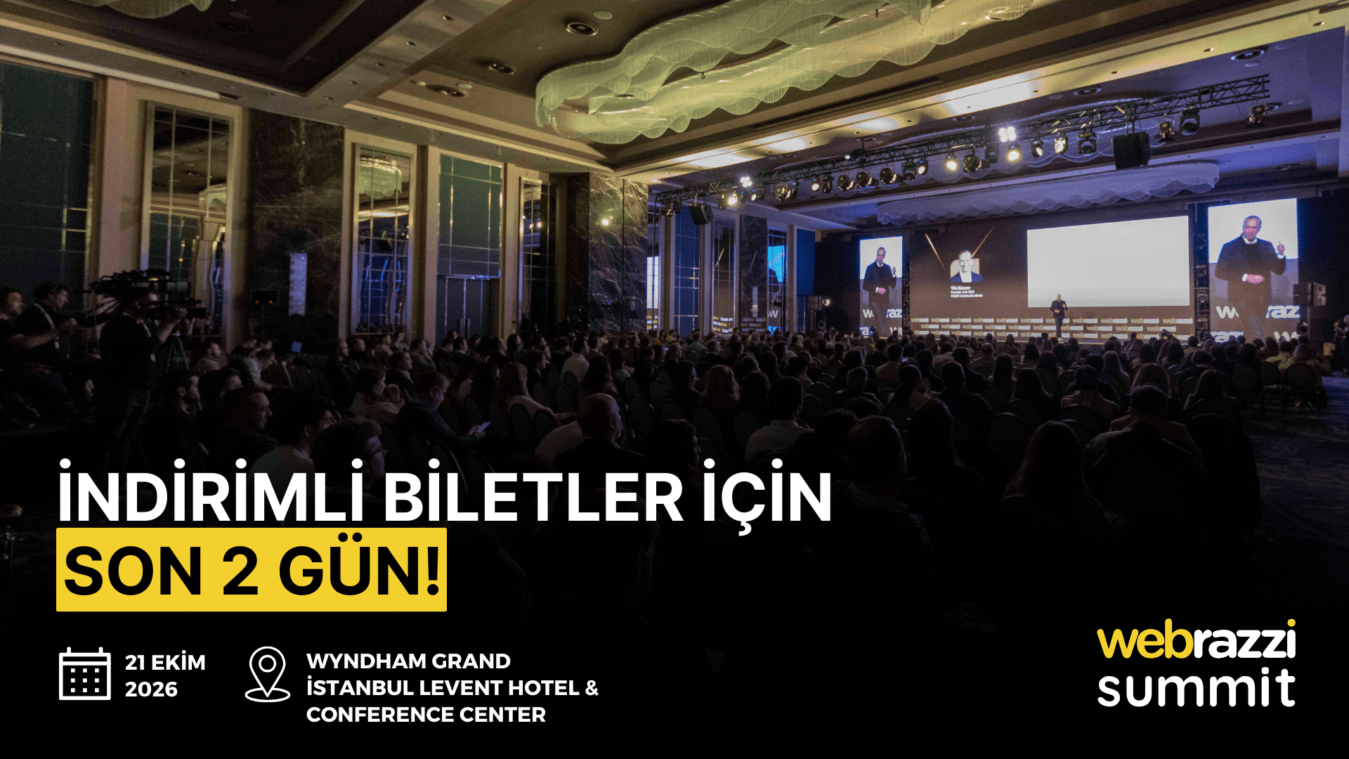Webrazzi Summit 2026'nın erken kayıt indirimli biletleri için son 2 gün!